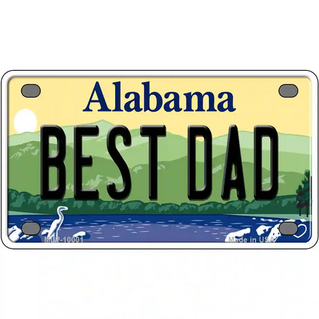 Best Dad Alabama Metal Novelty License Plate 4" x 2.2" (MLP)