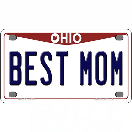 Best Mom Ohio Metal Novelty License Plate 4" x 2.2" (MLP)