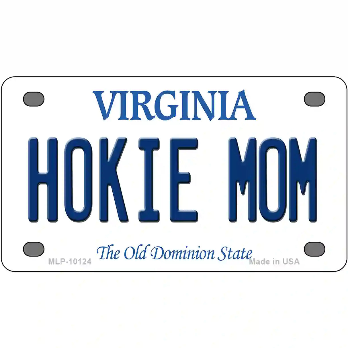 Hokie Mom Virginia Metal Novelty License Plate 4" x 2.2" (MLP)