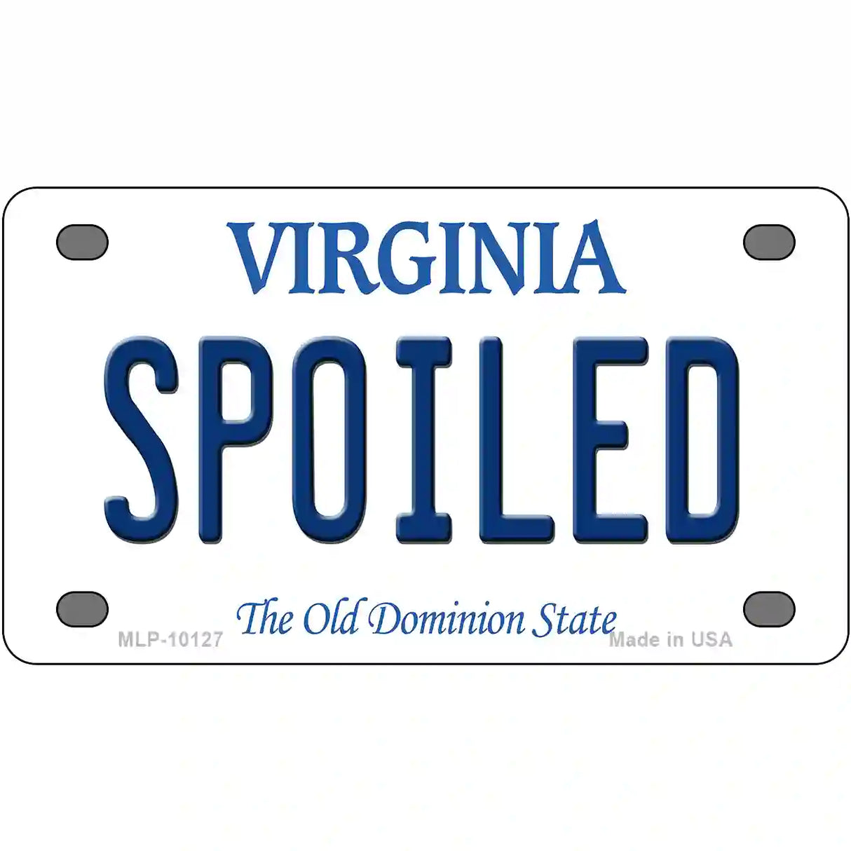 Spoiled Virginia Metal Novelty License Plate 4" x 2.2" (MLP)