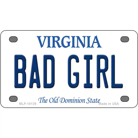 Bad Girl Virginia Metal Novelty License Plate 4" x 2.2" (MLP)