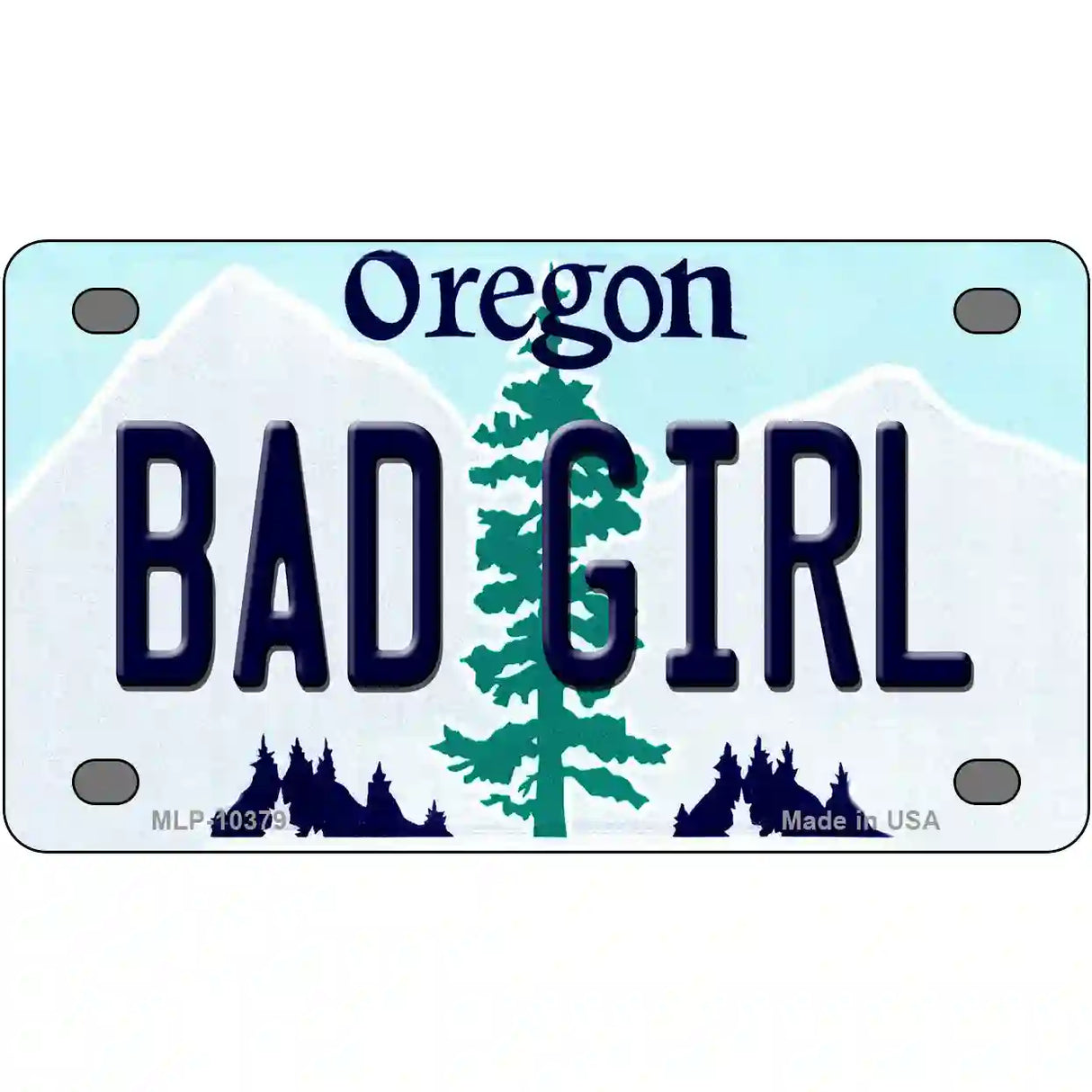 Bad Girl Oregon Metal Novelty License Plate 4" x 2.2" (MLP)