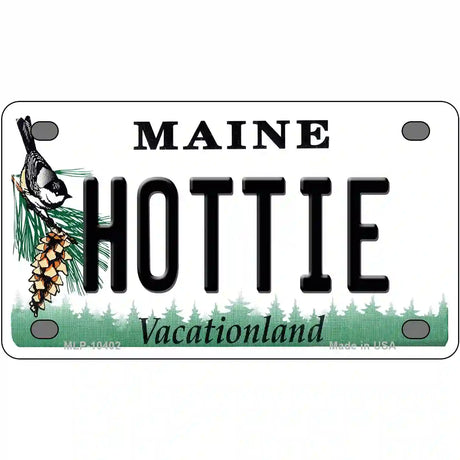 Hottie Maine Metal Novelty License Plate 4" x 2.2" (MLP)