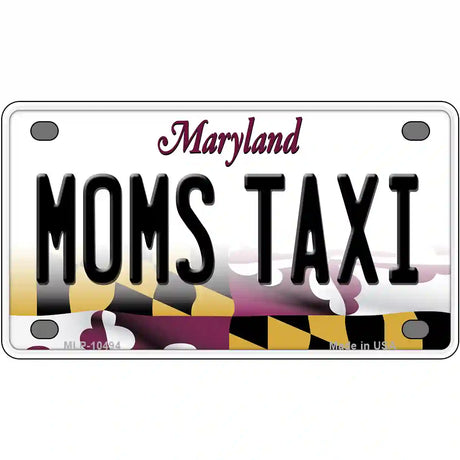 Moms Taxi Maryland Metal Novelty License Plate 4" x 2.2" (MLP)