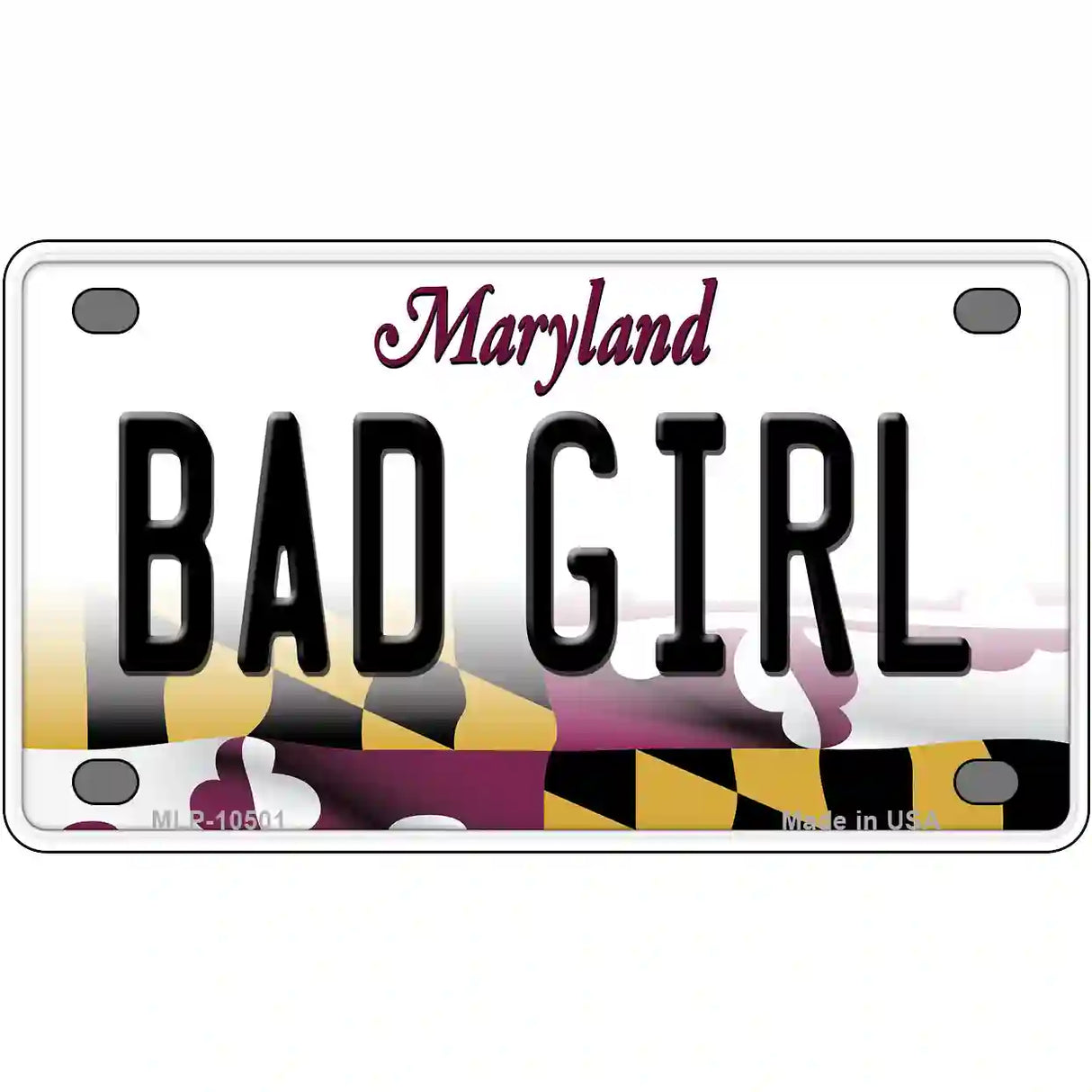 Bad Girl Maryland Metal Novelty License Plate 4" x 2.2" (MLP)