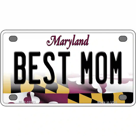 Best Mom Maryland Metal Novelty License Plate 4" x 2.2" (MLP)