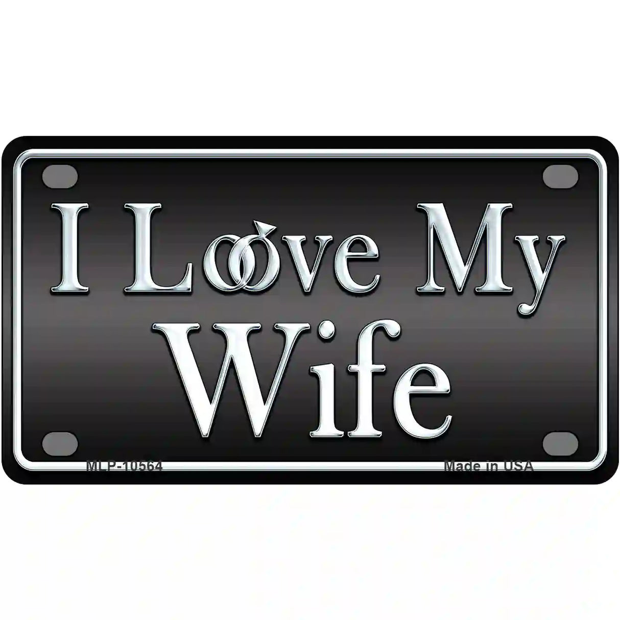 I Love My Wife Metal Novelty License Plate 4" x 2.2" (MLP)