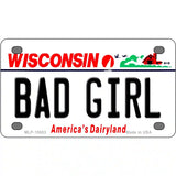 Bad Girl Wisconsin Metal Novelty License Plate 4" x 2.2" (MLP)