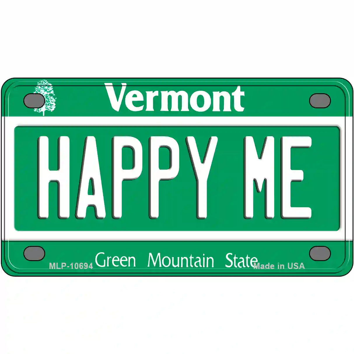 Happy Me Vermont Metal Novelty License Plate 4" x 2.2" (MLP)