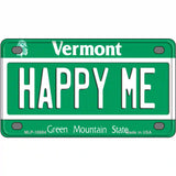 Happy Me Vermont Metal Novelty License Plate 4" x 2.2" (MLP)