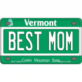 Best Mom Vermont Metal Novelty License Plate 4" x 2.2" (MLP)