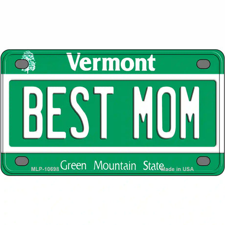 Best Mom Vermont Metal Novelty License Plate 4" x 2.2" (MLP)