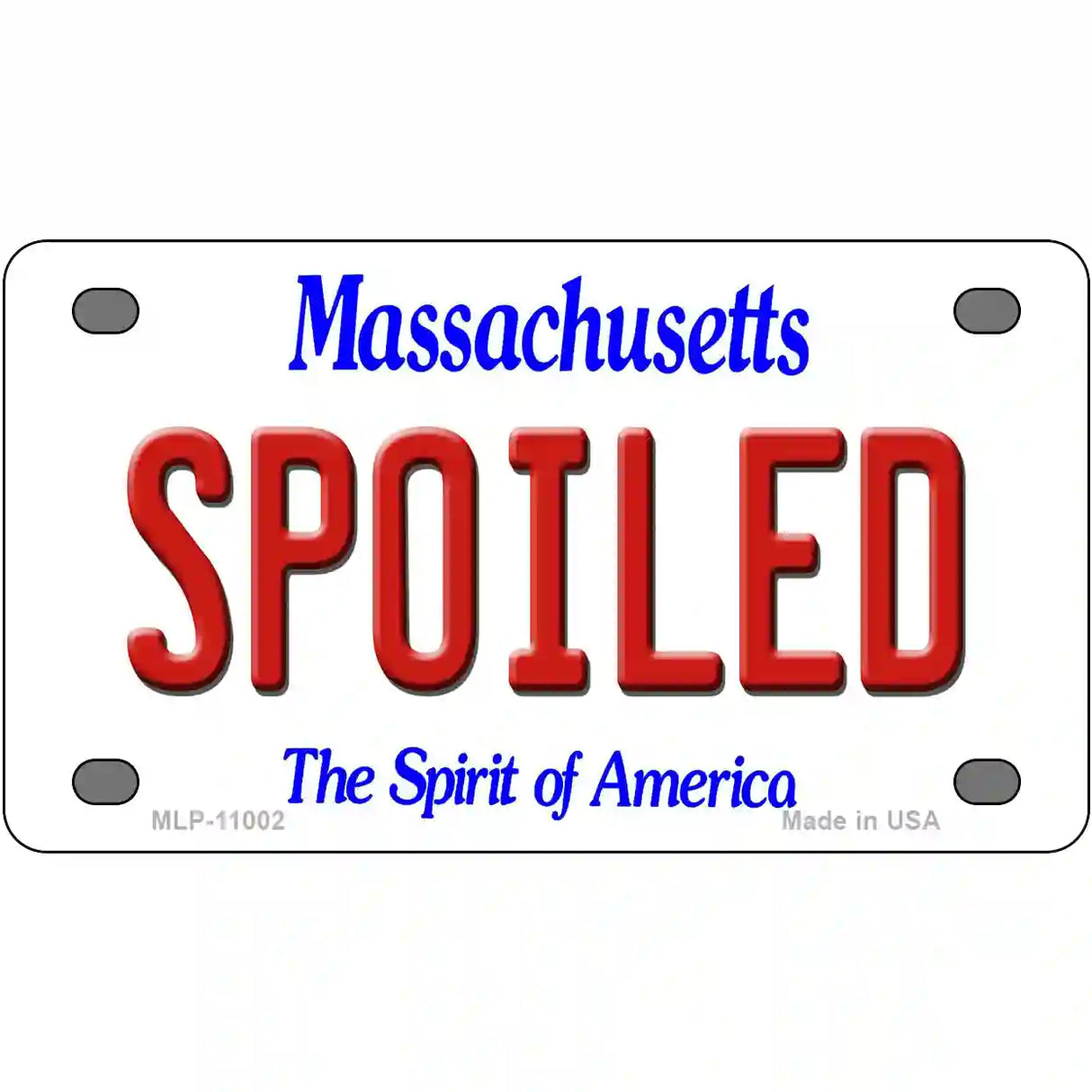 Spoiled Massachusetts Metal Novelty License Plate 4" x 2.2" (MLP)