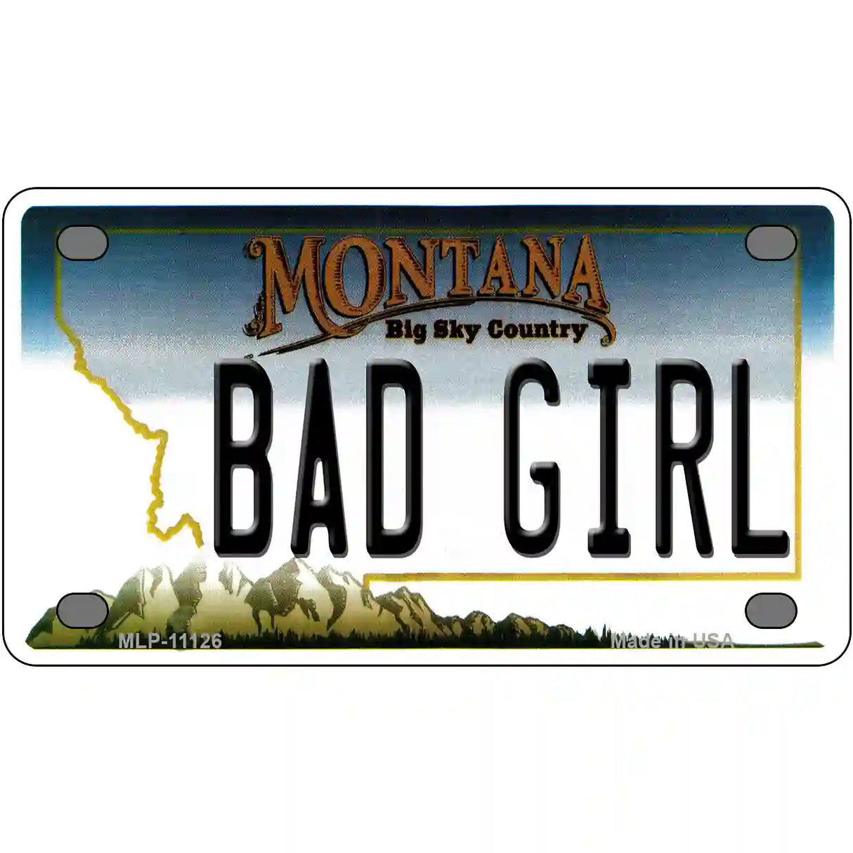 Bad Girl Montana State Novelty License Plate 4" x 2.2" (MLP)