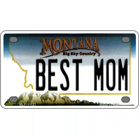 Best Mom Montana State Novelty License Plate 4" x 2.2" (MLP)