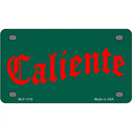 Caliente Novelty Metal License Plate 4" x 2.2" (MLP)