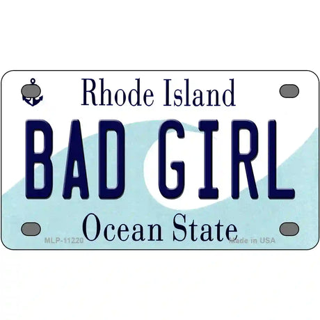 Bad Girl Rhode Island State License Plate Novelty License Plate 4" x 2.2" (MLP)