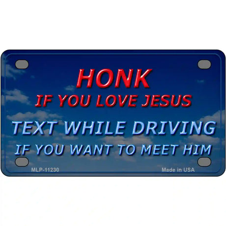 Honk If You Love Jesus Novelty License Plate 4" x 2.2" (MLP)