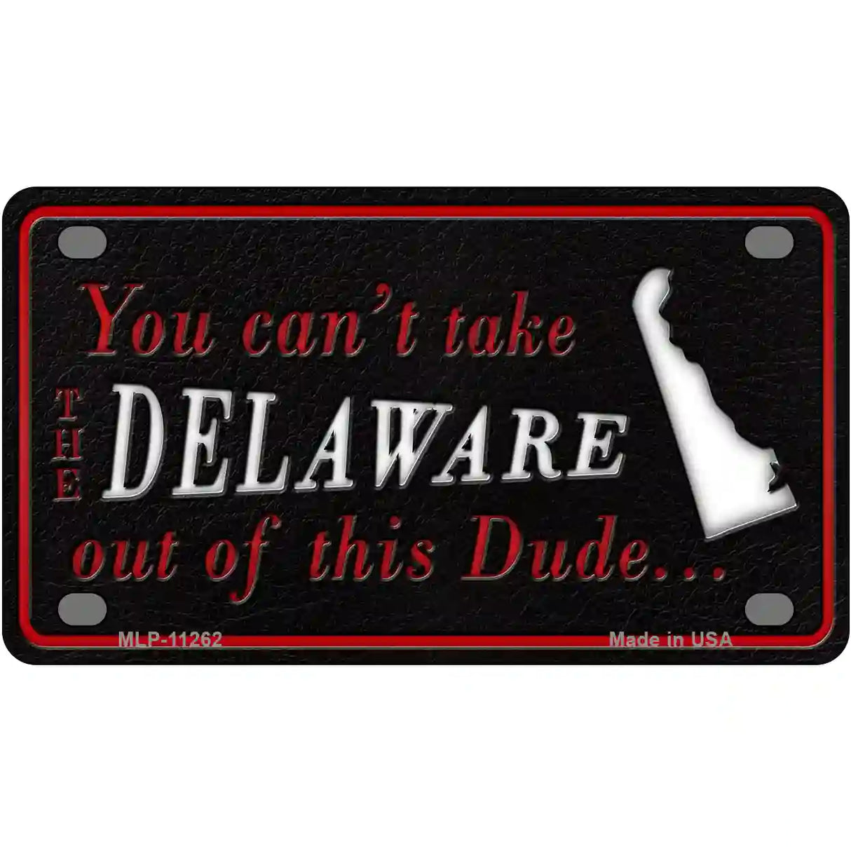 Delaware Dude Novelty Metal License Plate 4" x 2.2" (MLP)