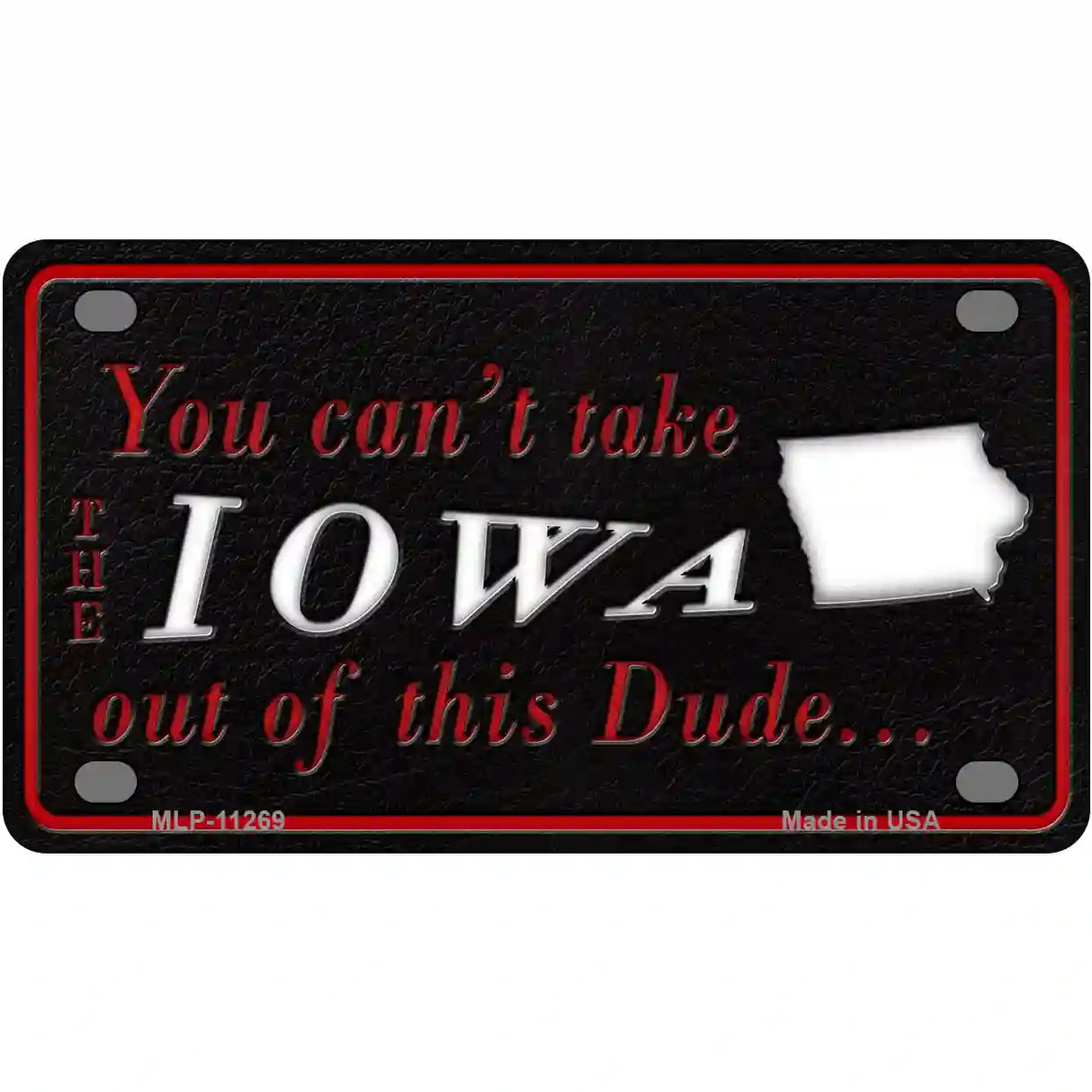 Iowa Dude Novelty Metal License Plate 4" x 2.2" (MLP)