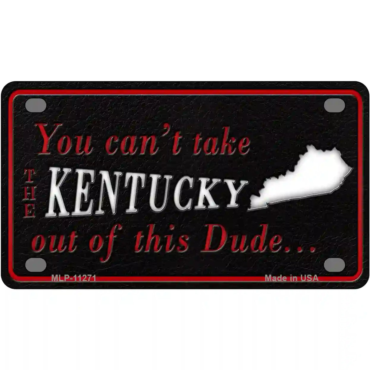 Kentucky Dude Novelty Metal License Plate 4" x 2.2" (MLP)