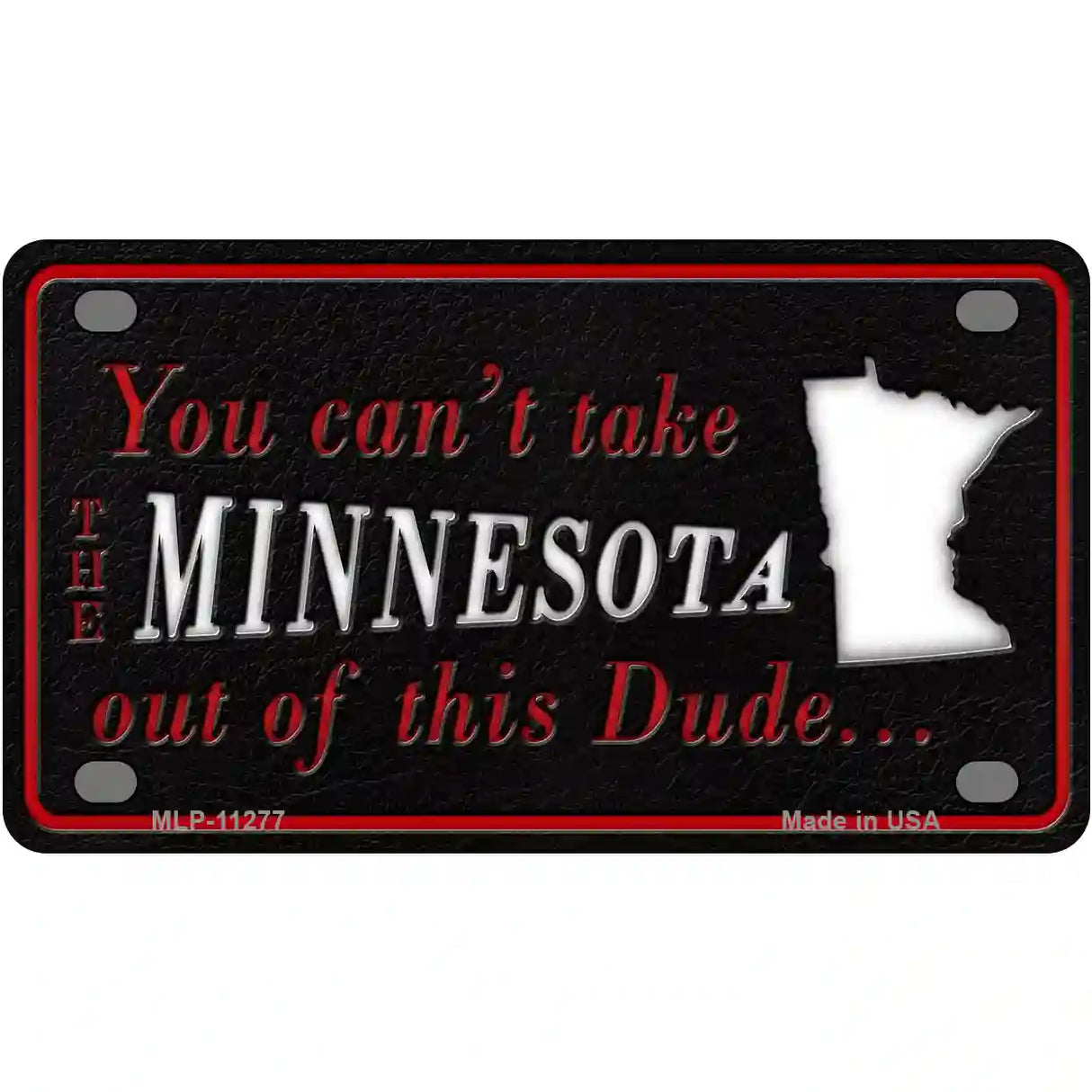 Minnesota Dude Novelty Metal License Plate 4" x 2.2" (MLP)