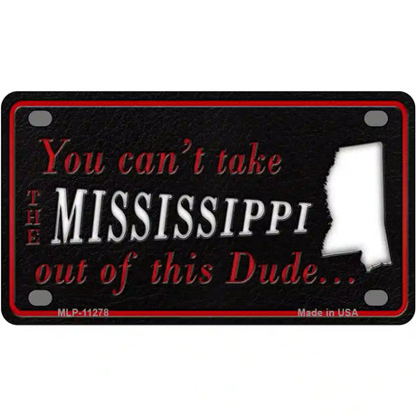 Mississippi Dude Novelty Metal License Plate 4" x 2.2" (MLP)