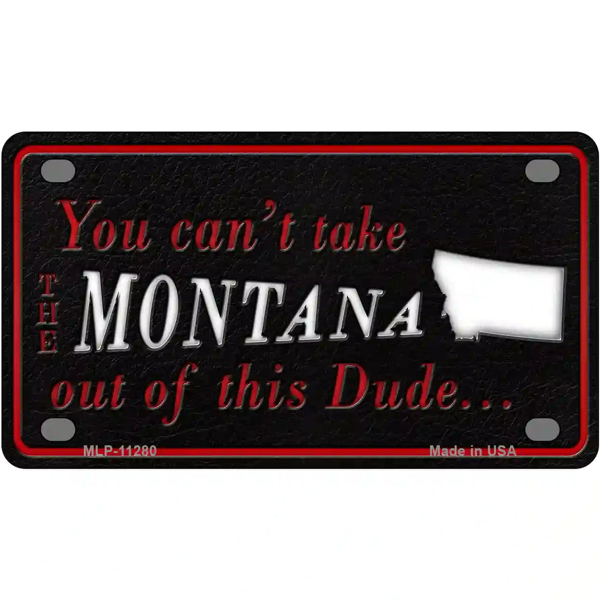 Montana Dude Novelty Metal License Plate 4" x 2.2" (MLP)