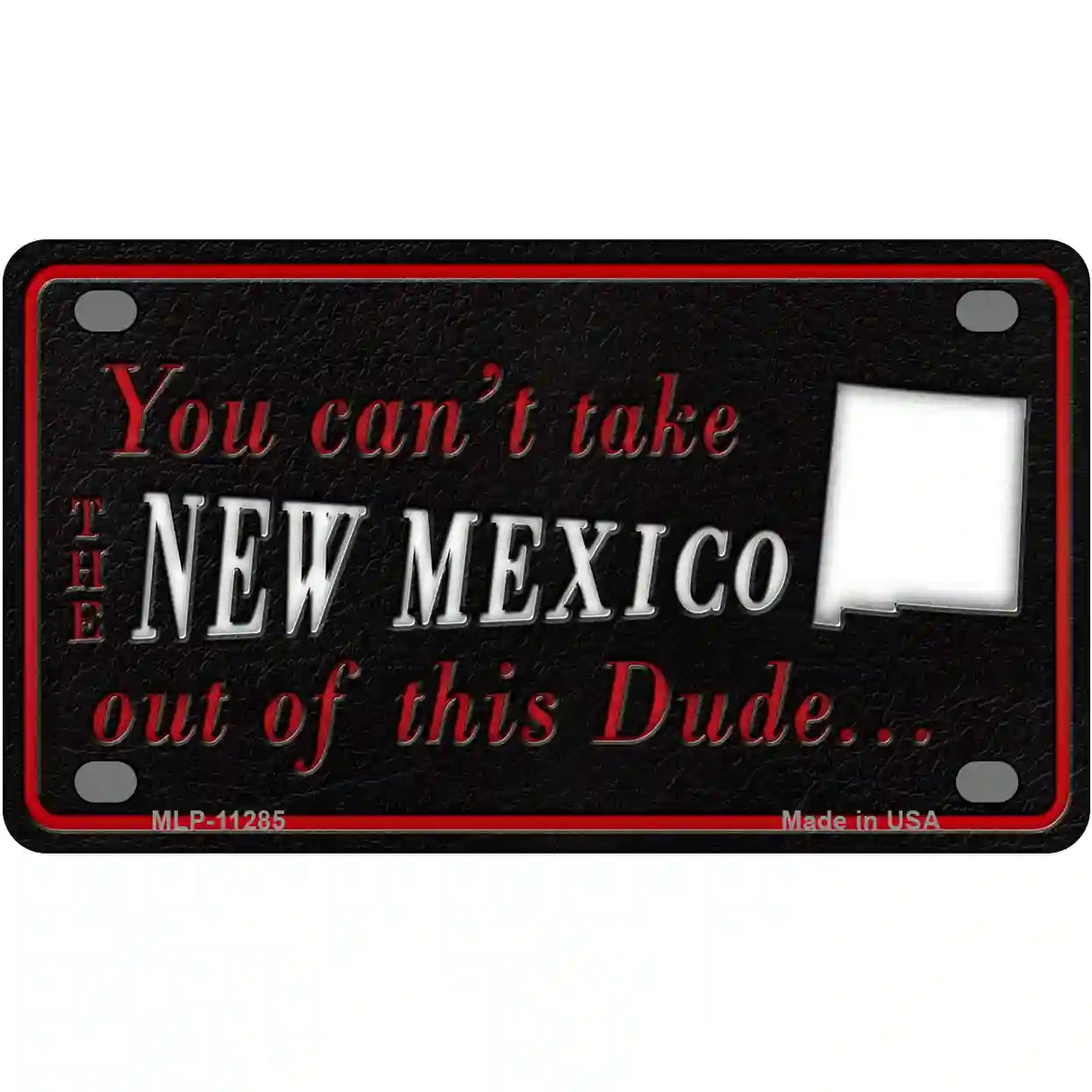 New Mexico Dude Novelty Metal License Plate 4" x 2.2" (MLP)