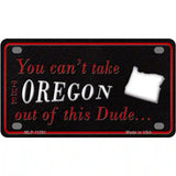 Oregon Dude Novelty Metal License Plate 4" x 2.2" (MLP)