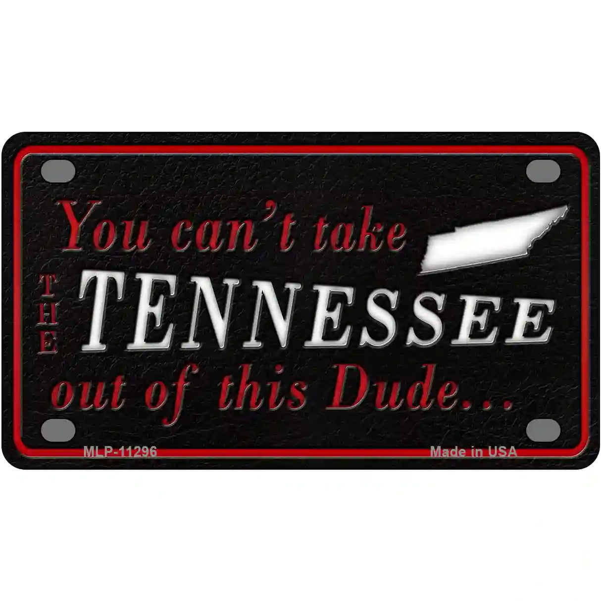 Tennessee Dude Novelty Metal License Plate 4" x 2.2" (MLP)