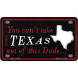 Texas Dude Novelty Metal License Plate 4" x 2.2" (MLP)