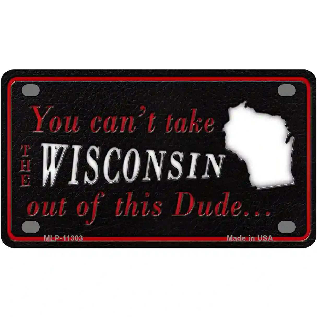 Wisconsin Dude Novelty Metal License Plate 4" x 2.2" (MLP)