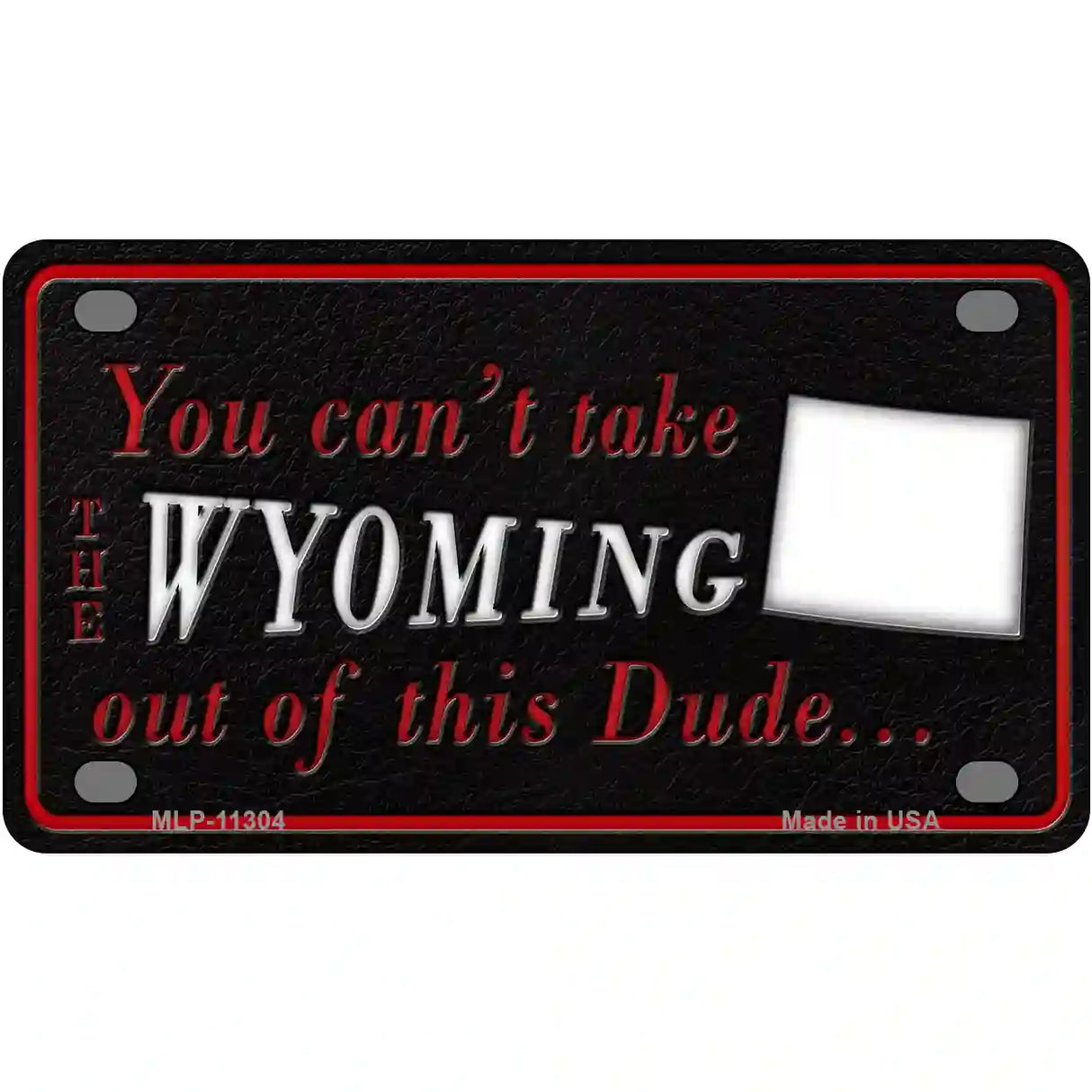 Wyoming Dude Novelty Metal License Plate 4" x 2.2" (MLP)