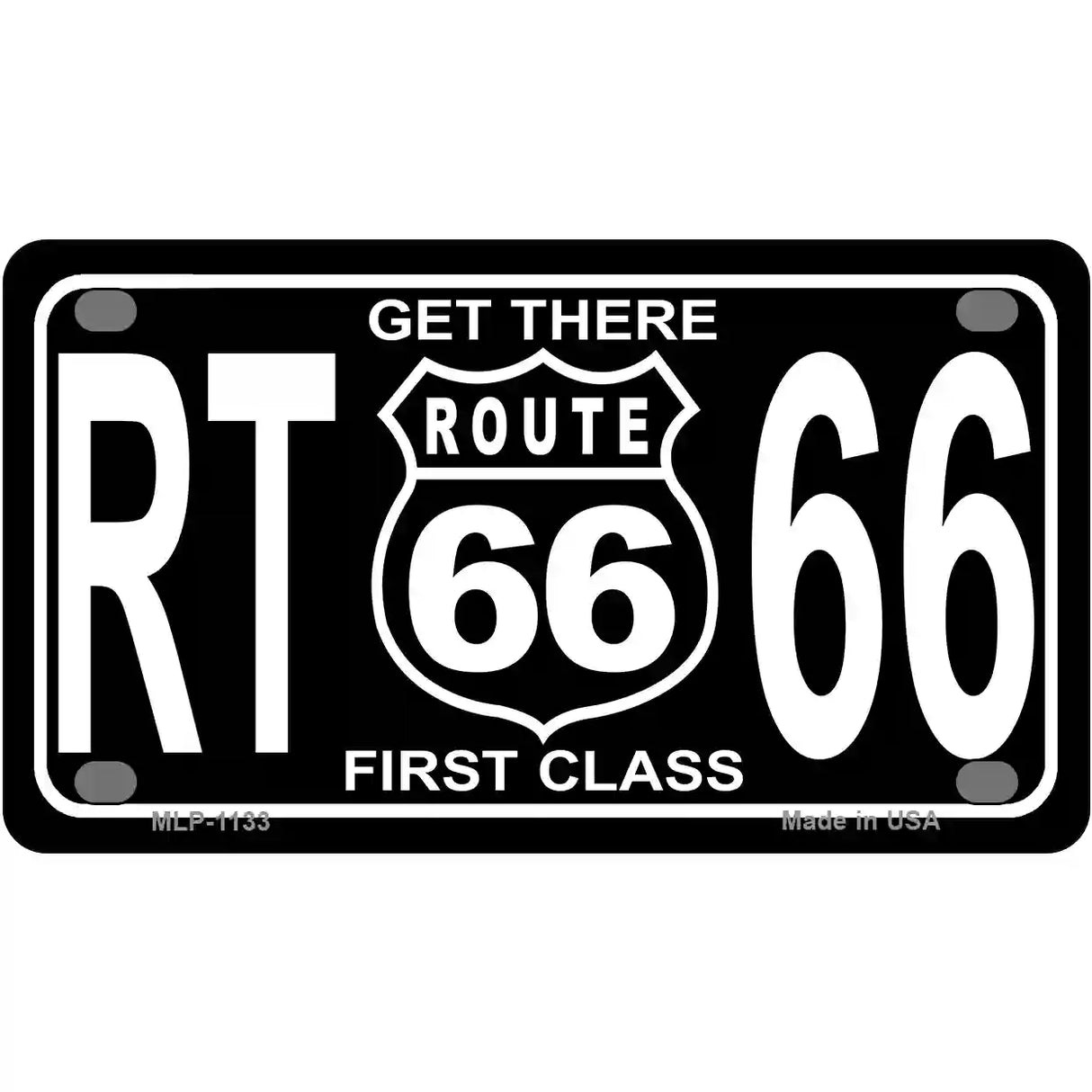 Get There 1st Class Novelty Metal License Plate 4" x 2.2" (MLP)