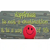 Happiness Way Of Life Ball Novelty License Plate 4" x 2.2" (MLP)