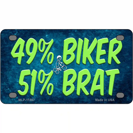 49% Biker 51% Brat Novelty License Plate 4" x 2.2" (MLP)