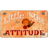 Little Miss Attitude Novelty License Plate 4" x 2.2" (MLP)