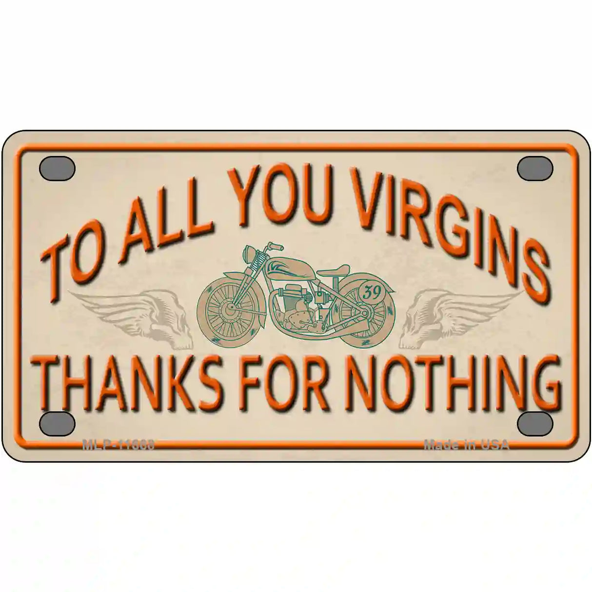 To All You Virgins Novelty License Plate 4" x 2.2" (MLP)