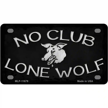 No Club Lone Wolf Novelty License Plate 4" x 2.2" (MLP)