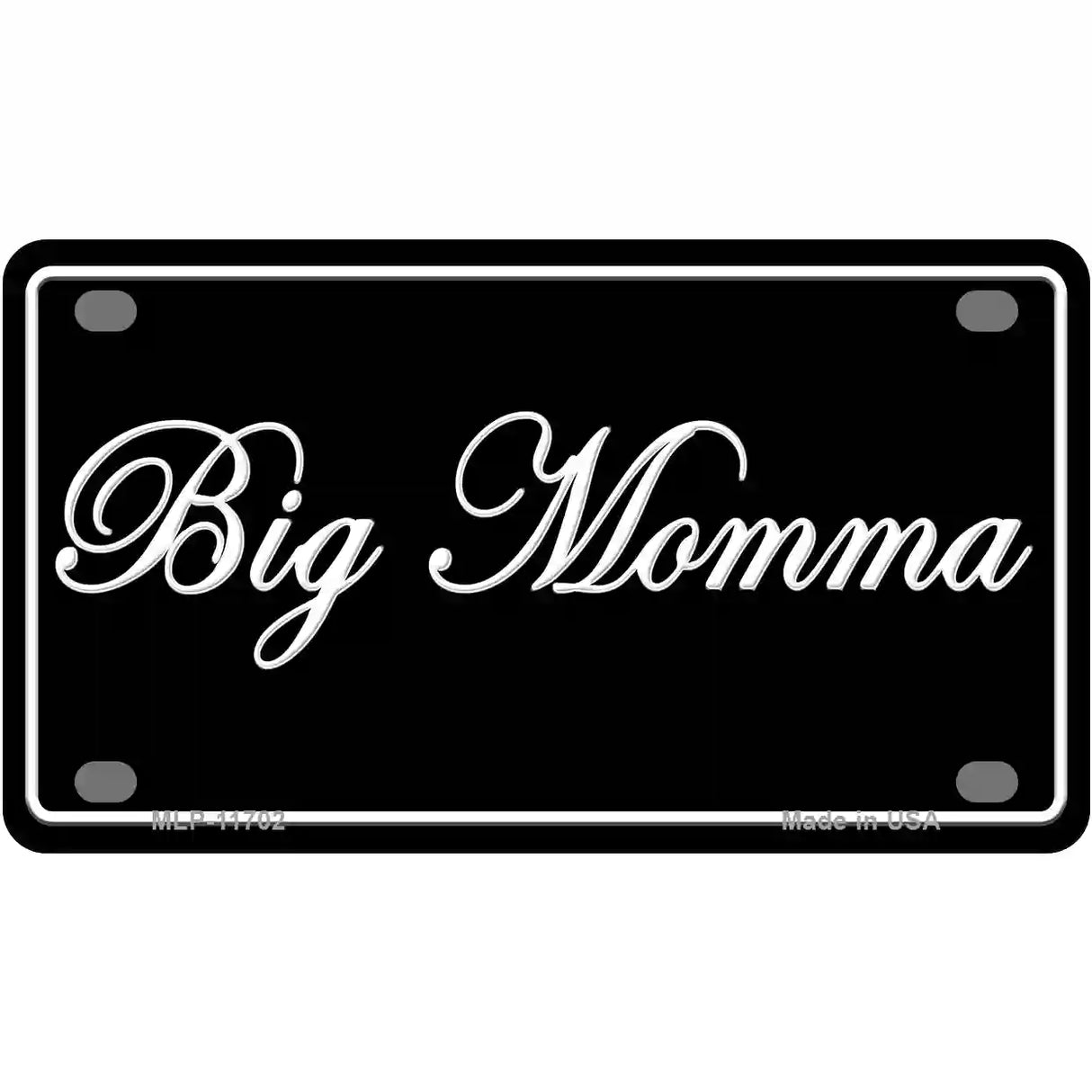 Big Momma Novelty License Plate 4" x 2.2" (MLP)