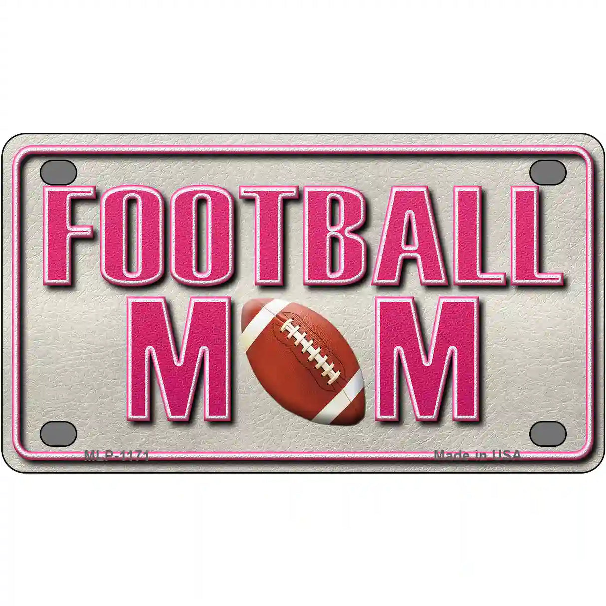 Football Mom Novelty Metal License Plate 4" x 2.2" (MLP)