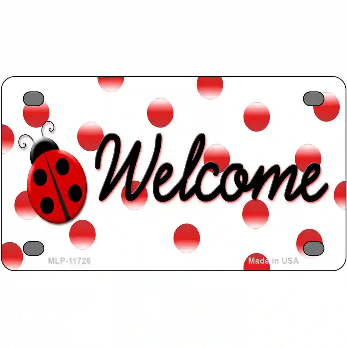 Welcome Ladybug Novelty License Plate 4" x 2.2" (MLP)