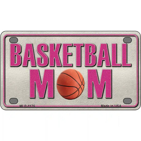 Basketball Mom Novelty Metal License Plate 4" x 2.2" (MLP)