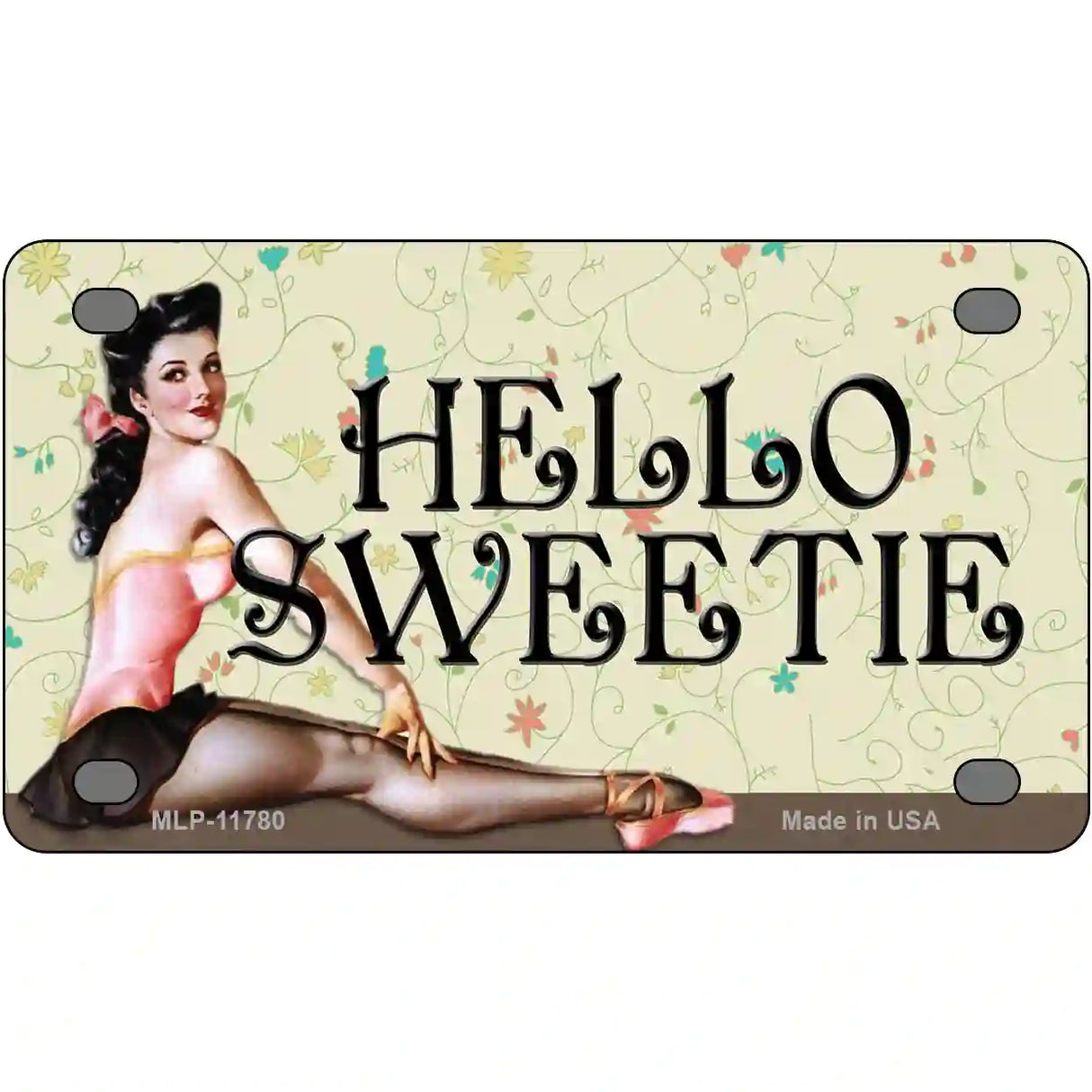 Hello Sweetie Vintage Pinup Novelty License Plate 4" x 2.2" (MLP)