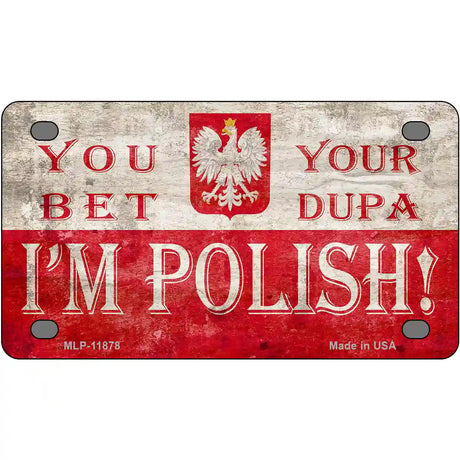 Im Polish Novelty Metal License Plate 4" x 2.2" (MLP)