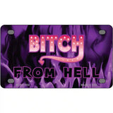 Bitch from Hell Novelty Metal License Plate 4" x 2.2" (MLP)