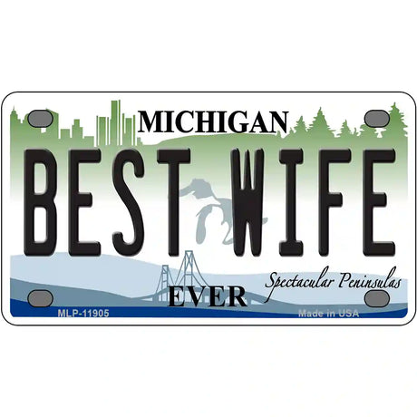 Michigan Best Wife Novelty Metal License Plate 4" x 2.2" (MLP)