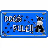 Dogs Rule Novelty Metal License Plate Tag