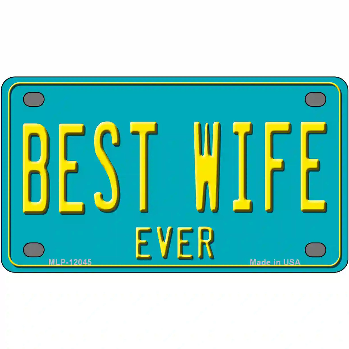 Best Wife Novelty Metal License Plate 4" x 2.2" (MLP)